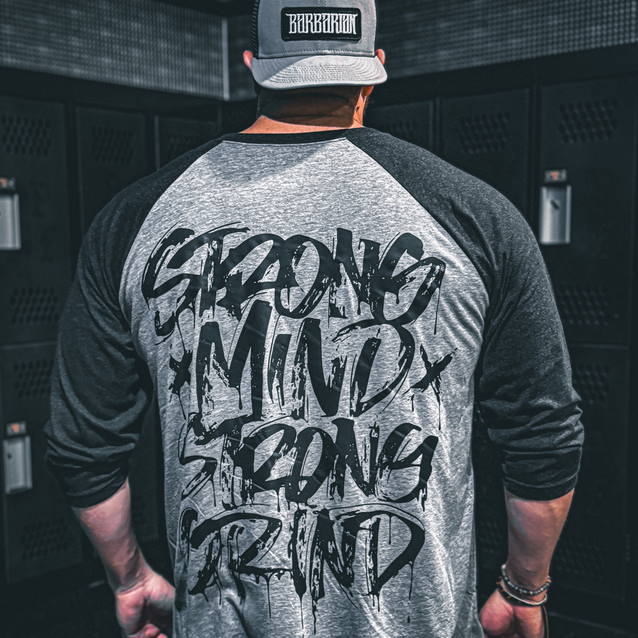 Strong Mind. Strong Grind. Raglan Tee